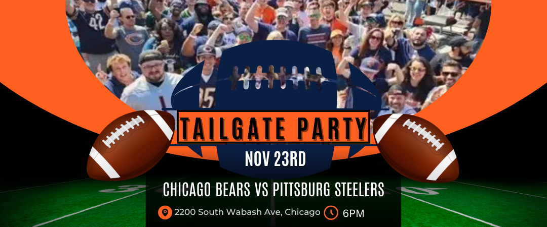 Chicago Bears vs Pittsburgh Steelers Tailgate Party